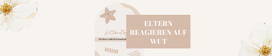 Wie Eltern auf Wut reagieren