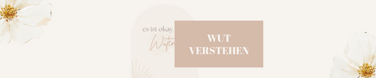 Kindliche Wut verstehen